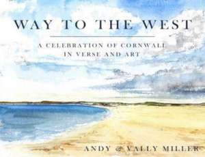 Way to the West de Andy Christopher Miller