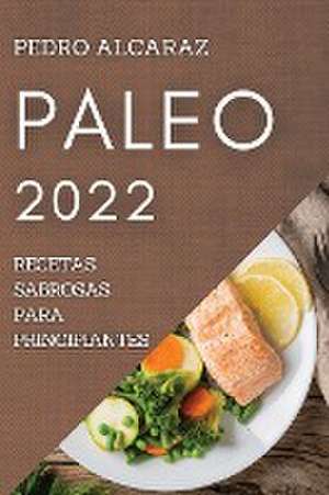 PALEO 2022 de Pedro Alcaraz