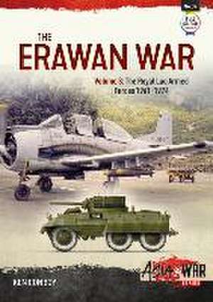 The Erawan War: Volume 3: The Royal Lao Armed Forces 1961-1974 de Ken Conboy