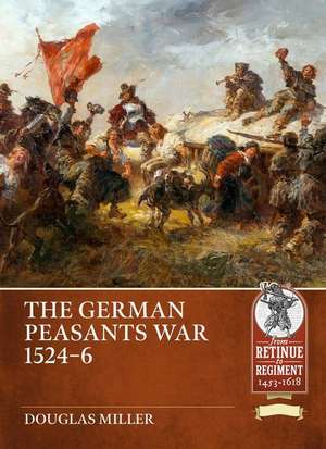 The German Peasants War 1524-6 de Douglas Miller