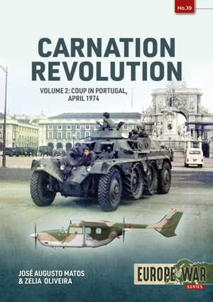 Carnation Revolution Volume 2 de Jose Augusto Matos