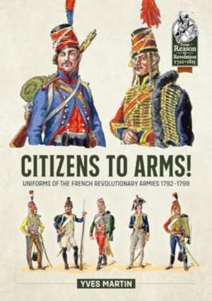 Citizens to Arms! de Yves Martin