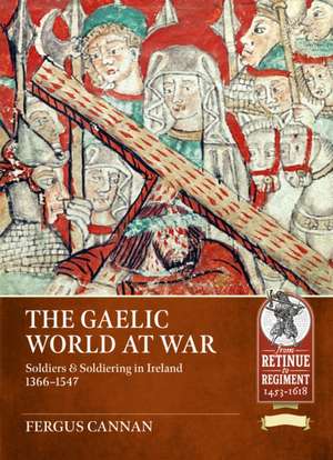 The Gaelic World at War de Fergus Cannan