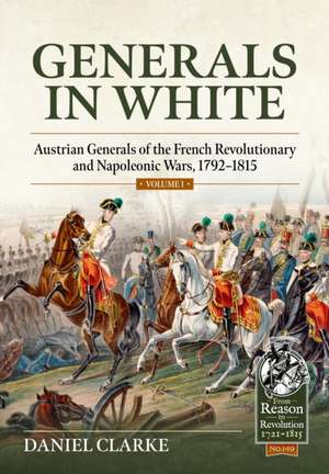 Generals in White, Volume 1 de Daniel Clarke