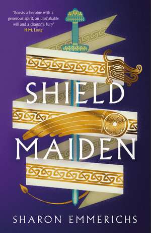 Emmerichs, S: Shield Maiden