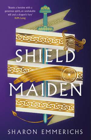 Shield Maiden de Sharon Emmerichs