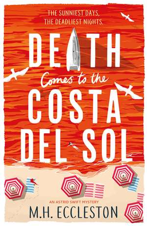 Death Comes to the Costa del Sol de M.H. Eccleston