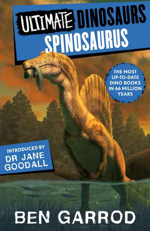 Spinosaurus de Ben Garrod