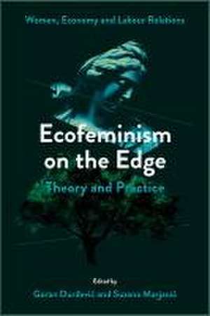 Ecofeminism on the Edge – Theory and Practice de Goran Ðurdevic