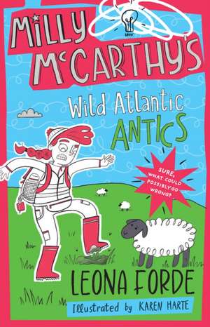 Milly McCarthy's Wild Atlantic Antics de Leona Forde