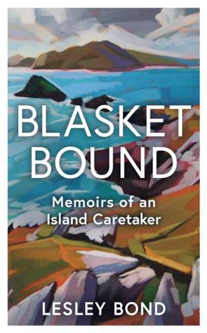 Blasket Bound de Lesley Bond