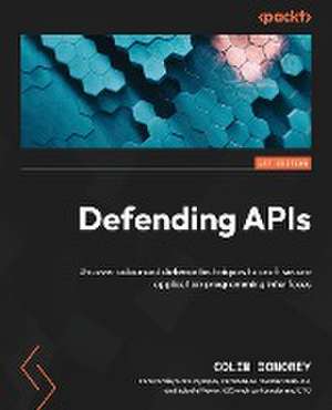 Defending APIs de Colin Domoney