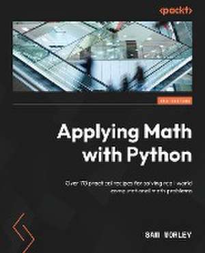 Applying Math with Python - Second Edition de Sam Morley