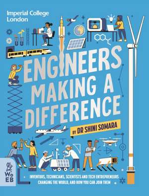 Engineers Making a Difference de Shini Somara