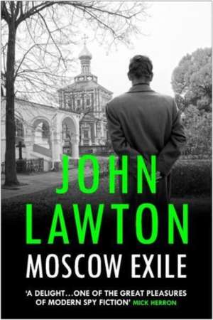 Moscow Exile de John Lawton