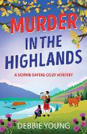 Murder in the Highlands de Debbie Young