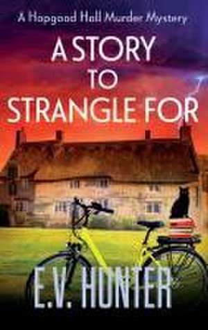 A Story to Strangle For de E V Hunter