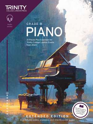 Trinity College London Piano Exam Pieces Plus Exercises from 2023 Grade 8 Extended Edition