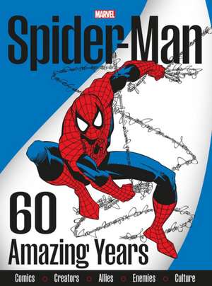 Spider-Man 60 Amazing Years de Various