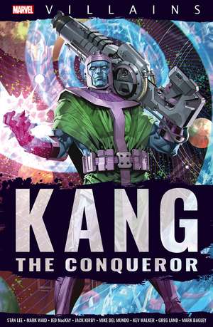 Marvel Villains: Kang de Stan Lee