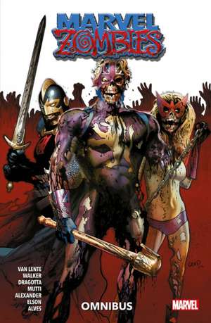 Marvel Zombies Omnibus Vol. 2 de Fred Van Lente