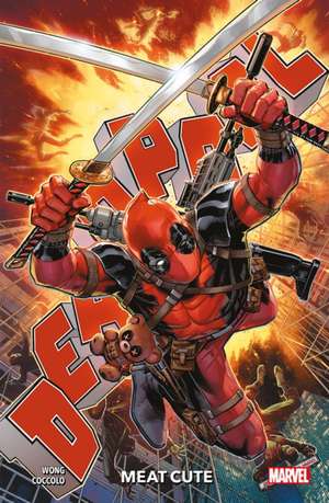 Deadpool Vol. 1: Meat Cute de Alyssa Wong