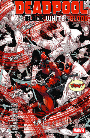 Deadpool: Black, White & Blood de Tom Taylor