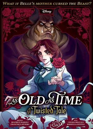 As Old As Time: A Twisted Tales Manga Volume 1 de Beatrice Bassoli