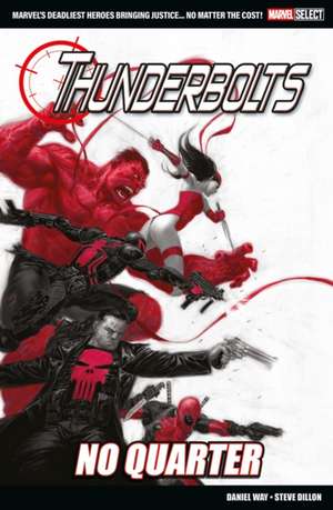 Marvel Select - Thunderbolts: No Quarter de Daniel Way