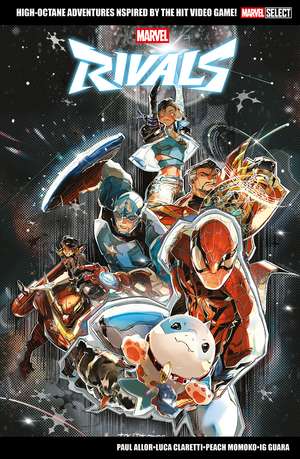 Marvel Select: Marvel Rivals de Paul Allor