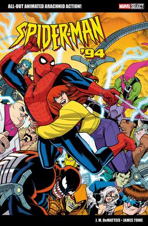 Marvel Select: Spider-Man '94 de J. M. DeMatteis