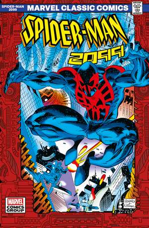 Marvel Classic Comics: Spider-Man 2099 de Peter David