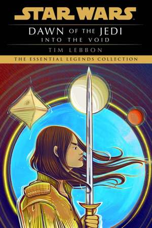 Star Wars: Dawn of the Jedi: Into the Void de Tim Lebbon