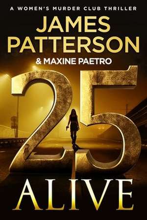 25 Alive de James Patterson