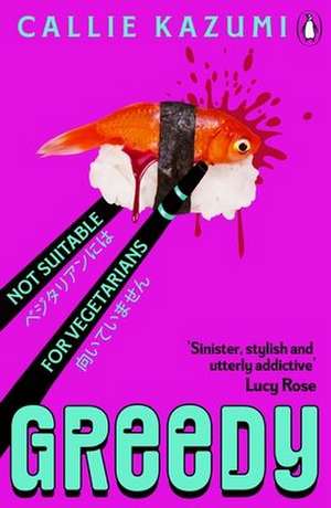 Greedy de Callie Kazumi