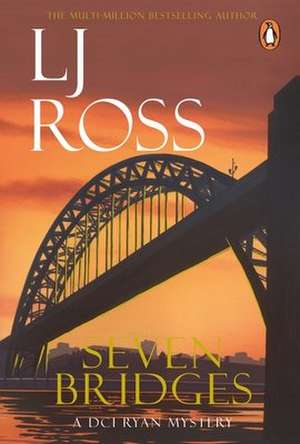 Seven Bridges de Lj Ross