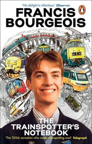 Trainspotter''s Notebook de Francis Bourgeois