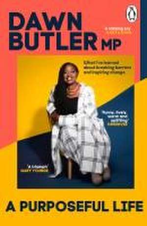 A Purposeful Life de Dawn Butler