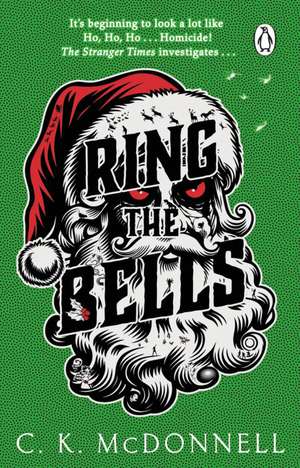 Ring the Bells de C. K. McDonnell