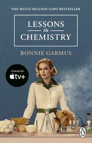 Lessons in Chemistry de Bonnie Garmus