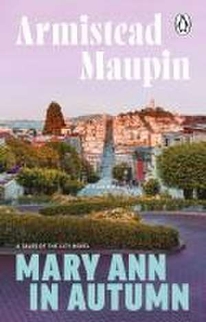 Mary Ann in Autumn de Armistead Maupin