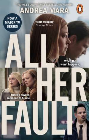 All Her Fault de Andrea Mara
