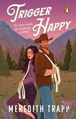 Trigger Happy de Meredith Trapp