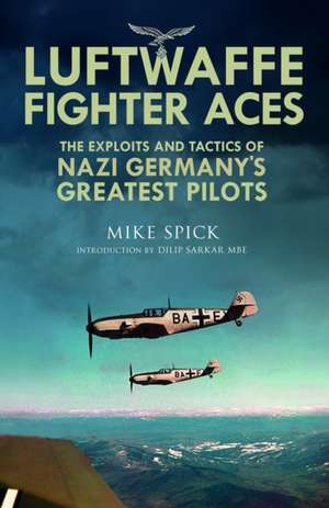 Luftwaffe Fighter Aces de Mike Spick