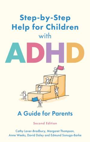 Step-By-Step Help for Children with ADHD de Cathy Laver-Bradbury