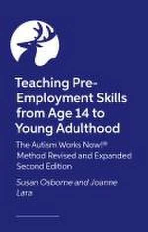 Teaching Pre-Employment Skills from Age 14 to Young Adulthood de Susan Osborne