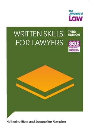 Written Skills for Lawyers 3e de Katherine Blow