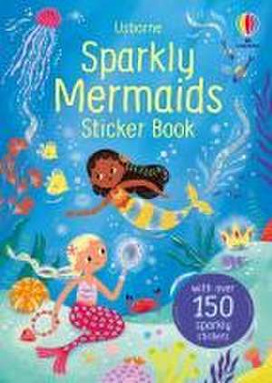 Beecham, A: Sparkly Mermaids Sticker Book