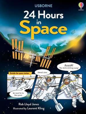 24 Hours in Space de Rob Lloyd Jones