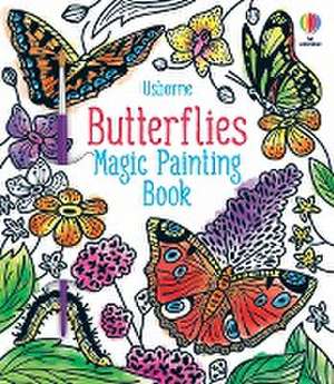 Butterflies Magic Painting Book de Abigail Wheatley